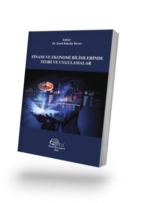 Finans ve Ekonomi Bilimlerinde Teori ve Uygulamalar (e-Kitap)